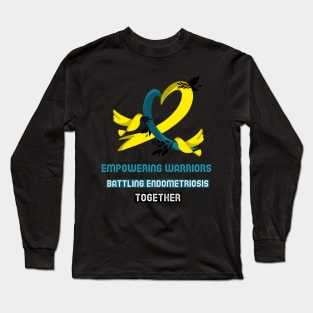 empowering warriors., battling endometriosis together Long Sleeve T-Shirt